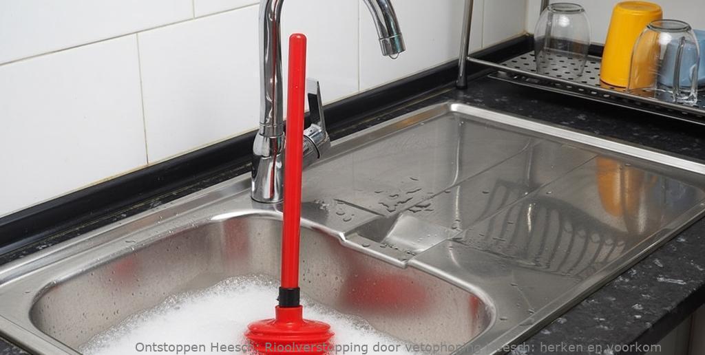 Rioolverstopping door vetophoping Heesch: herken en voorkom